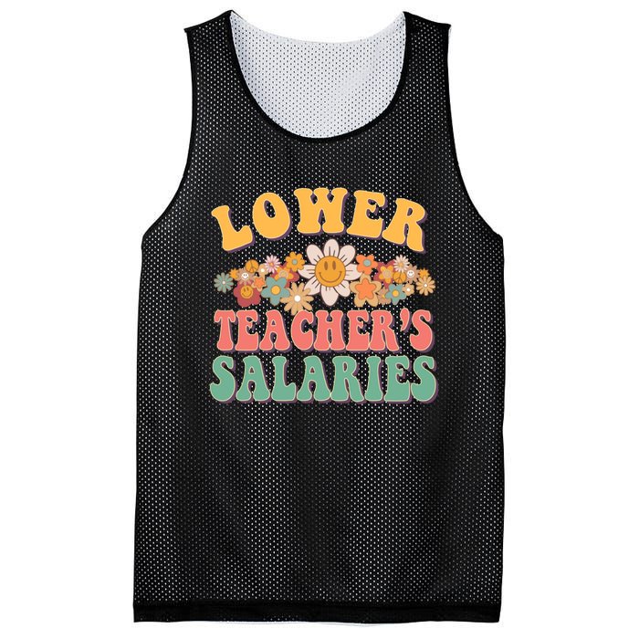 Lower Teachers Salaries Lower Teacher Salaries Funny Gift Mesh Reversible Basketball Jersey Tank