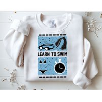 Learn To Swim Sweatshirt