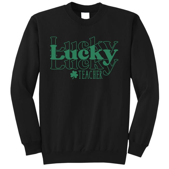 Lucky Teacher St Patricks Day Sweatshirt