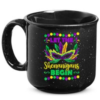 Let The Shenanigans Begin Mardi Gras 15oz Campfire Ceramic Mug