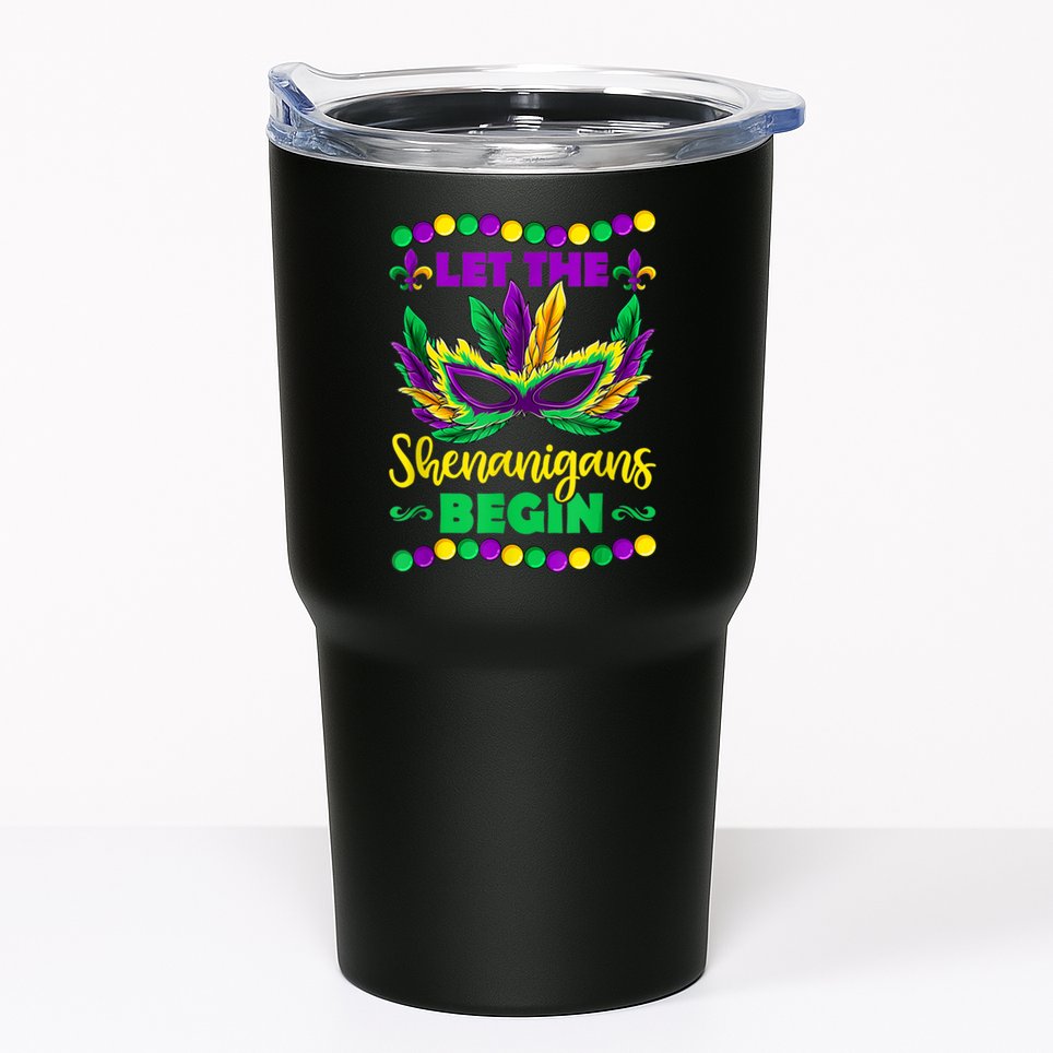 Let The Shenanigans Begin Mardi Gras Tumbler
