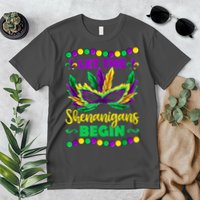 Let The Shenanigans Begin Mardi Gras Premium T-Shirt