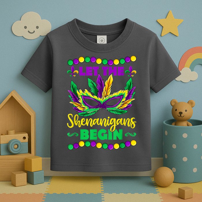 Let The Shenanigans Begin Mardi Gras Toddler T-Shirt