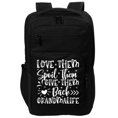 Love Them Spoil Them Give Them Back Impact Tech Backpack