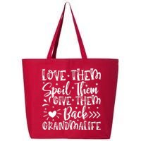 Love Them Spoil Them Give Them Back 25L Jumbo Tote