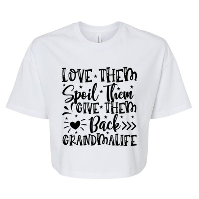 Love Them Spoil Them Give Them Back Bella+Canvas Jersey Crop Tee