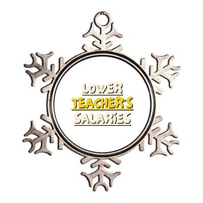 Lower Teacher's Salaries Metallic Star Ornament