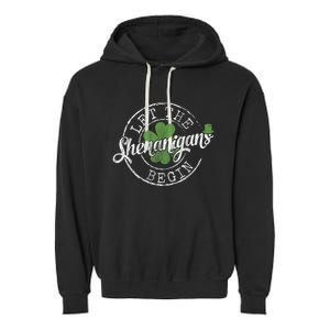 Let The Shenanigans Begin Funny Clovers St Patrick's Day Garment-Dyed Fleece Hoodie