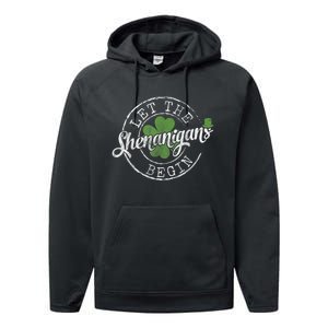 Let The Shenanigans Begin Funny Clovers St Patrick's Day Performance Fleece Hoodie