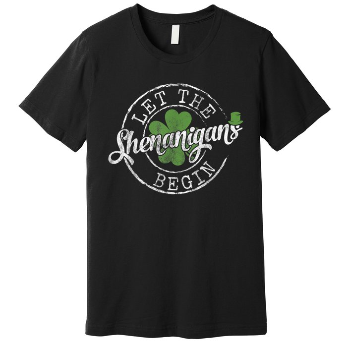 Let The Shenanigans Begin Funny Clovers St Patrick's Day Premium T-Shirt