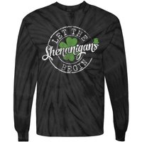 Let The Shenanigans Begin Funny Clovers St Patrick's Day Tie-Dye Long Sleeve Shirt