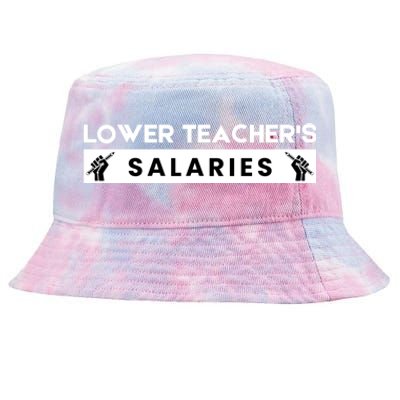 Lower Teacher's Salaries Tie-Dyed Bucket Hat