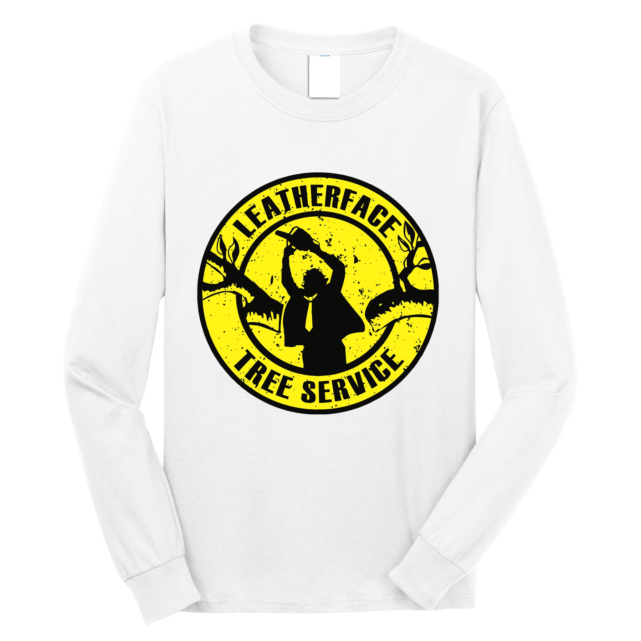 Leatherface Tree Service Long Sleeve Shirt