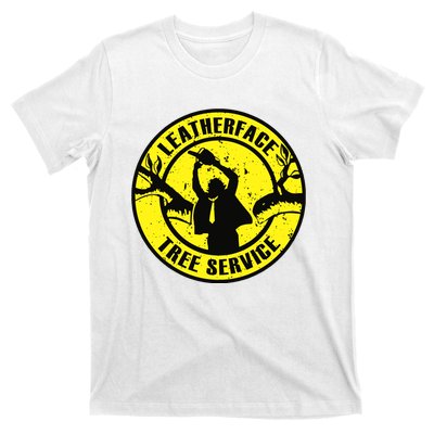 Leatherface Tree Service T-Shirt