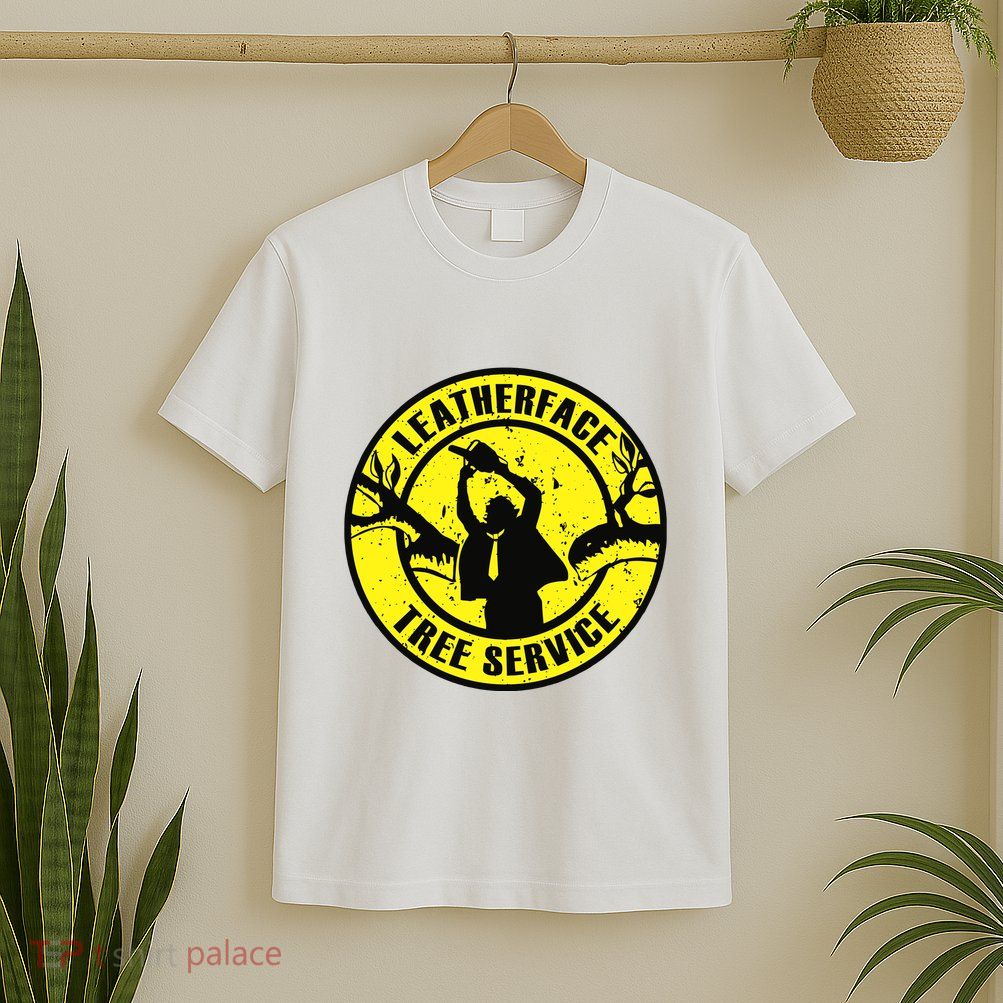Leatherface Tree Service T-Shirt