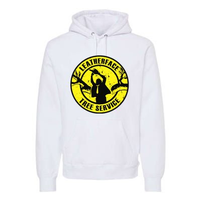 Leatherface Tree Service Premium Hoodie