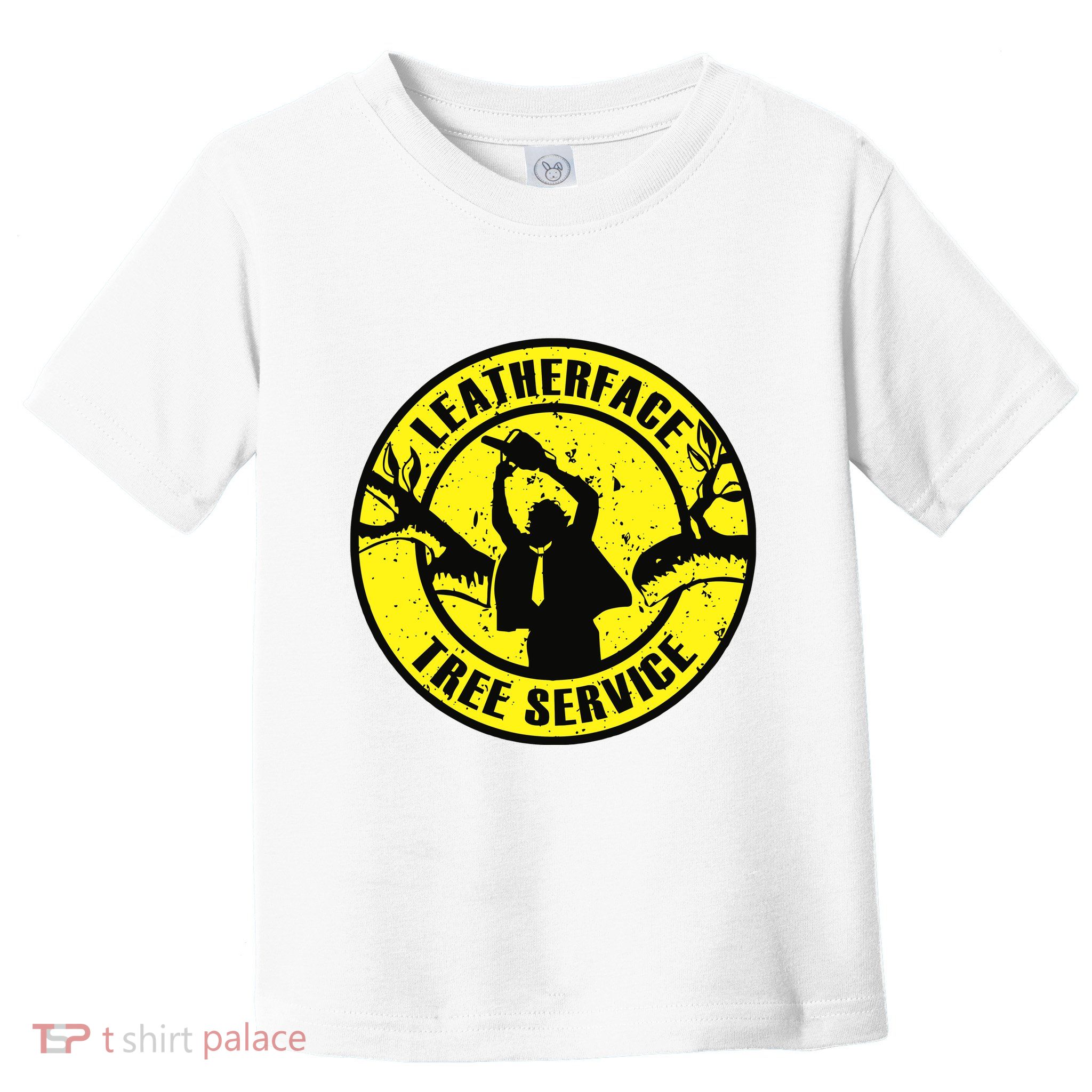 Leatherface Tree Service Toddler T-Shirt