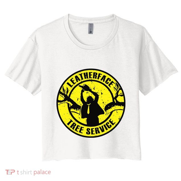 Leatherface Tree Service Crop Top