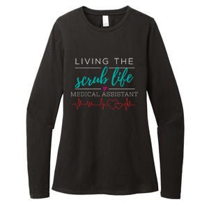 Living The Scrub Life Nurse Medical Assistant Cool Gift Womens CVC Long Sleeve Shirt