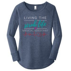 Living The Scrub Life Nurse Medical Assistant Cool Gift Women's Perfect Tri Tunic Long Sleeve Shirt