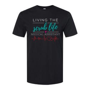 Living The Scrub Life Nurse Medical Assistant Cool Gift Softstyle CVC T-Shirt