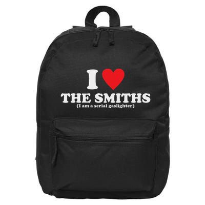 Love The Smiths (I Am A Serial Gaslighter) Apparel 16 in Basic Backpack