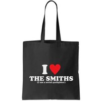 Love The Smiths (I Am A Serial Gaslighter) Apparel Bag