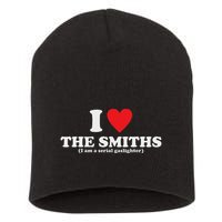 Love The Smiths (I Am A Serial Gaslighter) Apparel Short Acrylic Beanie