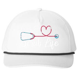 Living The Scrub Life Stethoscope Nursing Nursery Nurse Cool Gift Snapback Five-Panel Rope Hat