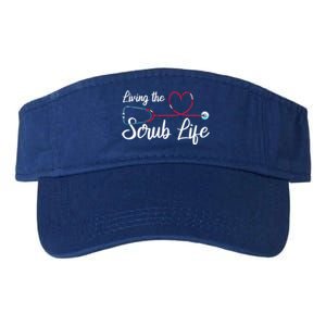 Living The Scrub Life Stethoscope Nursing Nursery Nurse Cool Gift Valucap Bio-Washed Visor