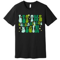 Let The Shenanigans Begin Groovy St Patricks Day Premium T-Shirt