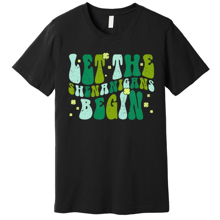 Let The Shenanigans Begin Groovy St Patricks Day Premium T-Shirt