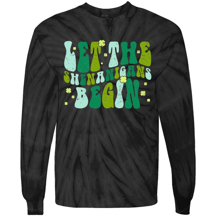 Let The Shenanigans Begin Groovy St Patricks Day Tie-Dye Long Sleeve Shirt