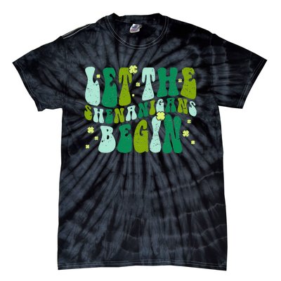 Let The Shenanigans Begin Groovy St Patricks Day Tie-Dye T-Shirt