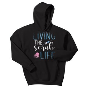 Living The Scrub Life Nurse Kids Hoodie