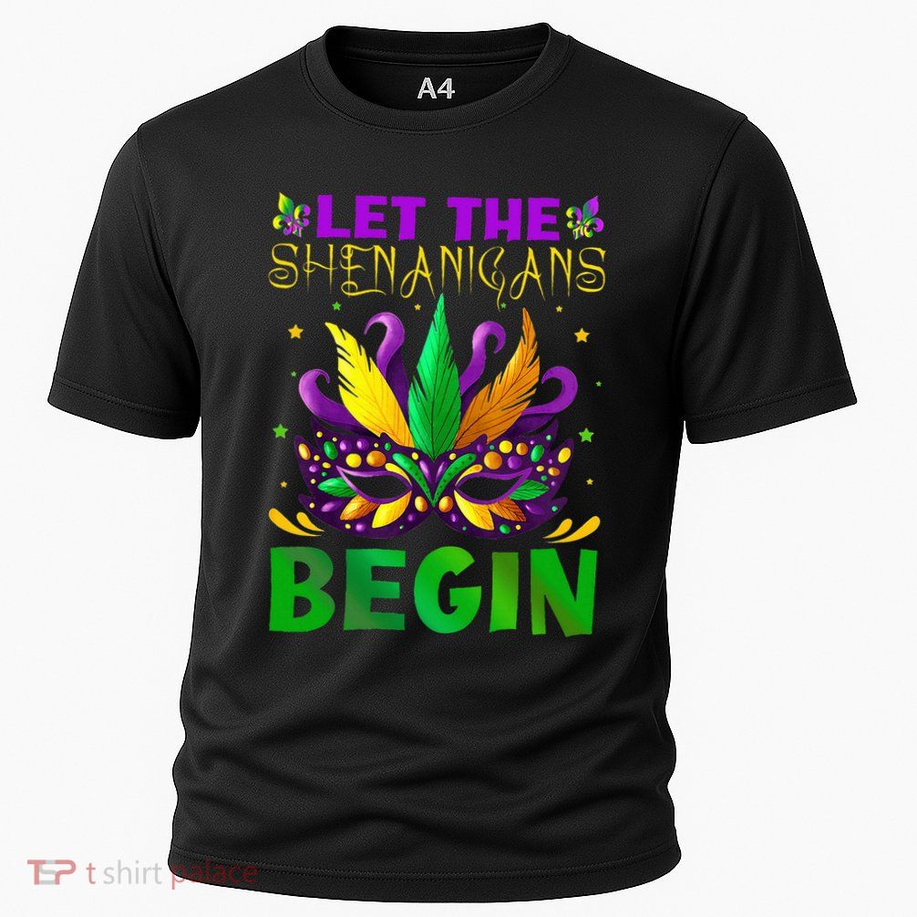 Let The Shenanigans Begin Mardi Gras Performance Shirt