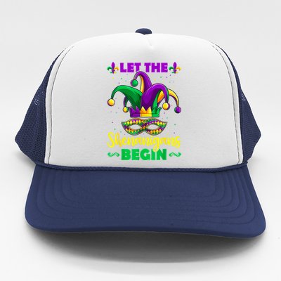 Let The Shenanigans Begin Mardi Gras Gift Meaningful Gift Trucker Hat