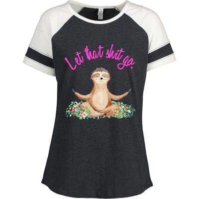 Let That Shit Go Meditating Yoga Sloth Graphic Funny Gift Enza Ladies Jersey Colorblock Tee