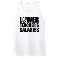 Lower Teacher Salaries Funny Low Pay For Teachers PosiCharge Competitor Tank