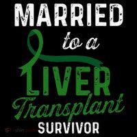 Liver Transplant Survivor Married Organ Warrior Gifts Tall T-Shirt