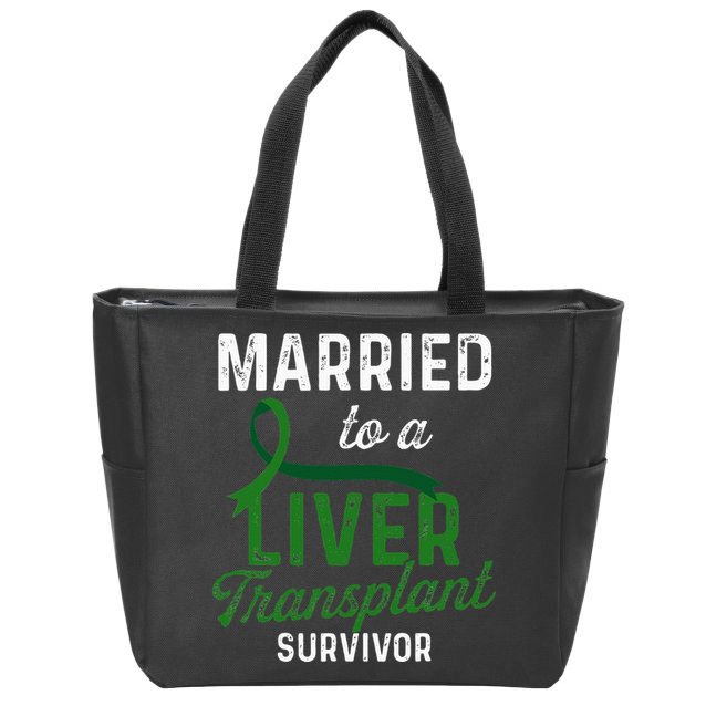 Liver Transplant Survivor Married Organ Warrior Gifts Zip Tote Bag