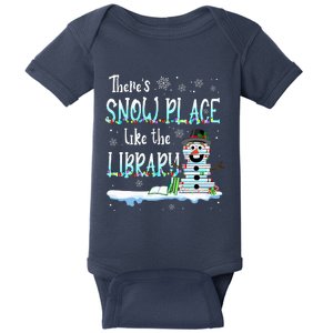 Librarian ThereS Snow Place Like The Library Christmas Snow Baby Bodysuit