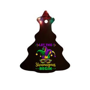 Let The Shenanigans Begin Mardi Gras Ceramic Tree Ornament