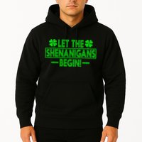 Let The Shenanigans Begin Happy St Patricks Day Shamrock Hoodie