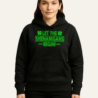 Let The Shenanigans Begin Happy St Patricks Day Shamrock Hoodie