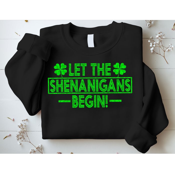 Let The Shenanigans Begin Happy St Patricks Day Shamrock Sweatshirt