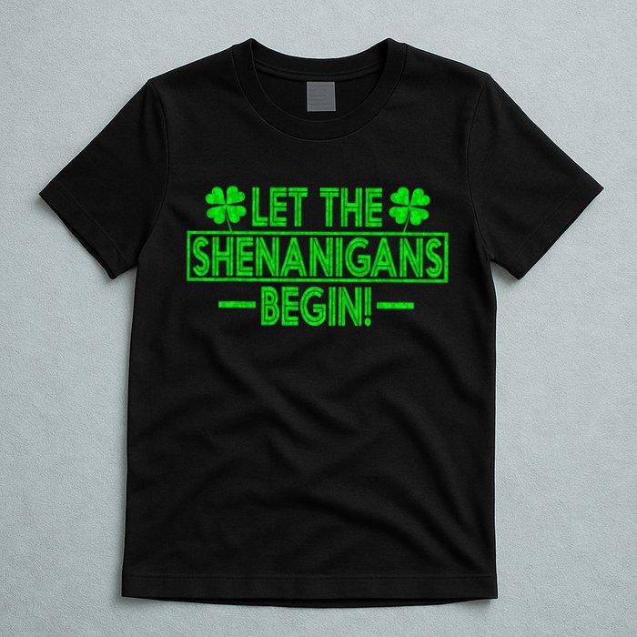Let The Shenanigans Begin Happy St Patricks Day Shamrock T-Shirt