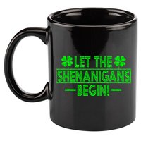 Let The Shenanigans Begin Happy St Patricks Day Shamrock 11oz C Handle Ceramic Mug