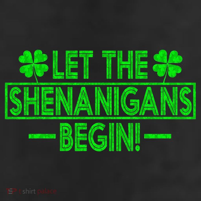Let The Shenanigans Begin Happy St Patricks Day Shamrock Beanie