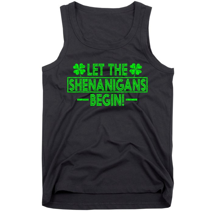 Let The Shenanigans Begin Happy St Patricks Day Shamrock Tank Top